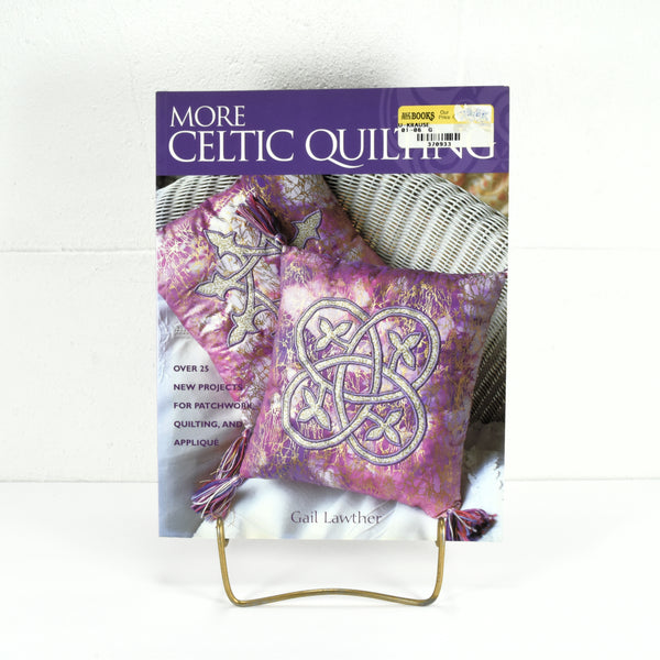 More Celtic Quilts by Gail Lawther (c. 2004) Like New Paperback Book, Quilting, Patchwork, Appliqué, Home Decor, Gift Idea, Sewing