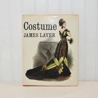 Vintage Hardcover Book, Costume by James Laver (c. 1964) First Edition, Hawthorn Books, Inc. Publishers, Vintage Book, History of Clothing