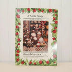 A Santa Story...With Christmas Whimsies Booklet (c. 1990's?) by Jean Lepper and Lynette Jensen
